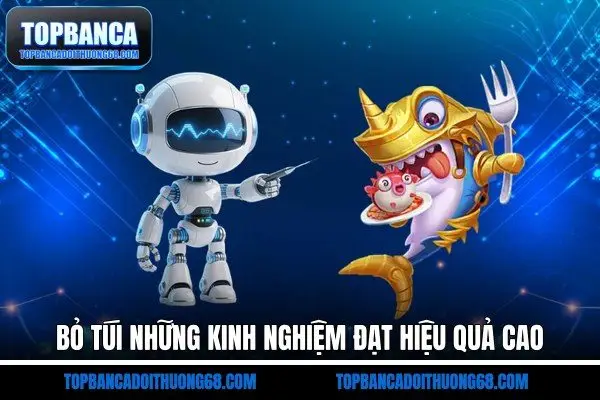 Bỏ túi những kinh nghiệm đạt hiệu quả cao